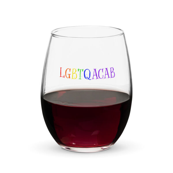 "LGBTQACAB" stemless wine glass